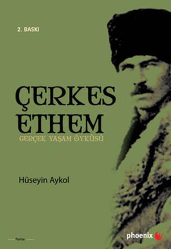 Çerkes Ethem  Gerçek Yaşam Öyküsü