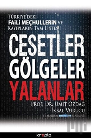 Cesetler Gölgeler Yalanlar