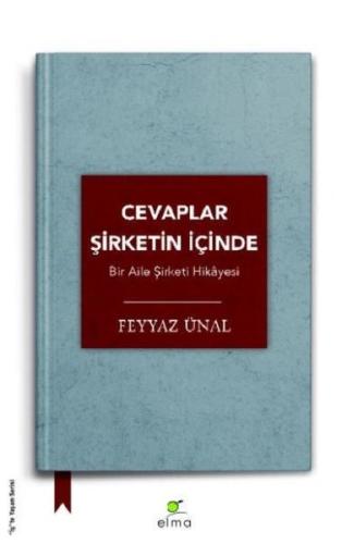 Cevaplar Şirketin İçinde-Bir Aile Şirketi Hikayesi