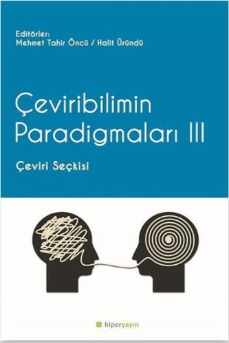 Çeviribilim Paradigmaları 3 - Çeviri Seçkisi | Kitap Ambarı