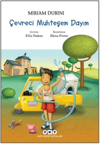 Çevreci Muhteşem Dayım | Kitap Ambarı