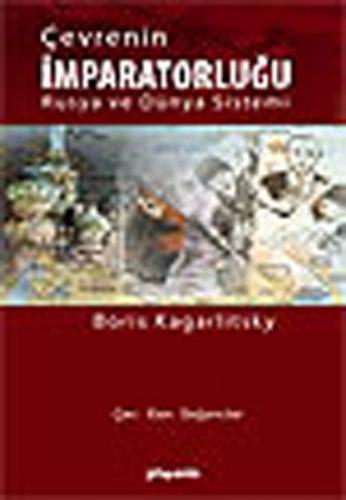 Çevrenin İmparatorluğu Rusya ve Dünya Sistemi