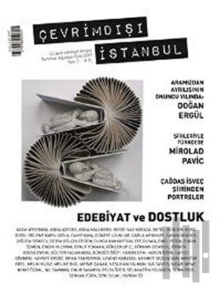 Çevrimdışı İstanbul Üç Aylık Edebiyat Dergisi Sayı: 7 Temmuz-Ağustos-Eylül 2017