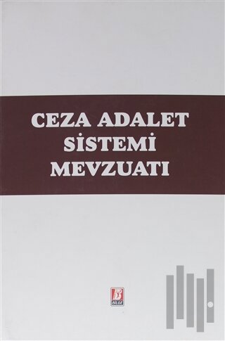Ceza Adalet Sistemi Mevzuatı (Ciltli)