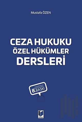 Ceza Hukuku Özel Hükümler Dersleri