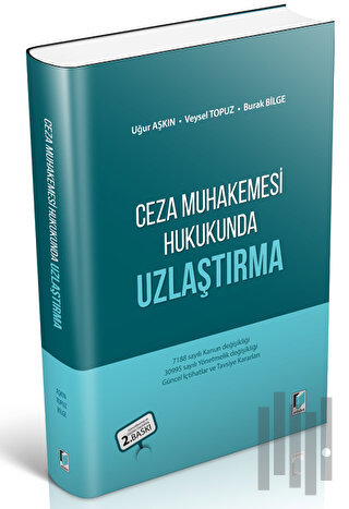 Ceza Muhakemesi Hukukunda Uzlaştırma