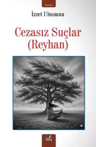 Cezasız Suçlar (Reyhan)