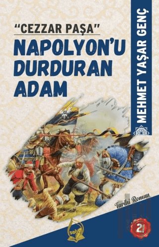 Cezzar Paşa Napolyon'u Durduran Adam