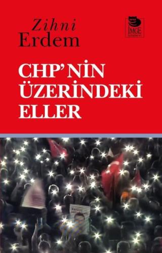 CHP'nin Üzerindeki Eller