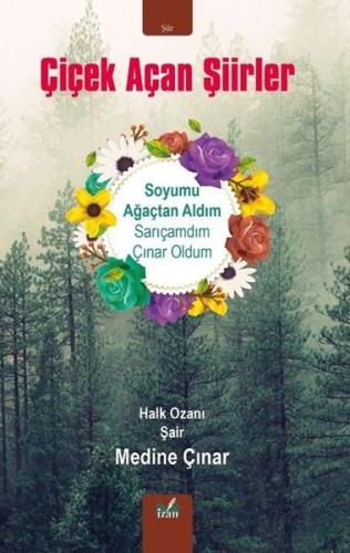 Çiçek Açan Şiirler