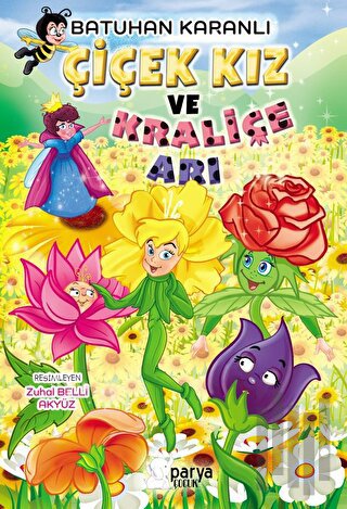 Çiçek Kız ve Kraliçe Arı