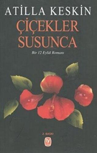 Çiçekler Susunca