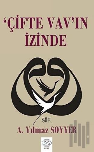 'Çifte Vav'ın İzinde