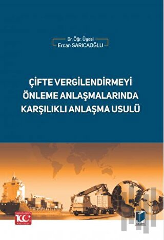 Çifte Vergilendirmeyi Önleme Anlaşmalarında Karşılıklı Anlaşma Usulü
