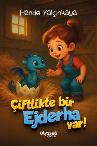 Çiftikte Bir Ejderha Var!