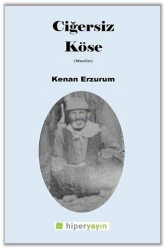 Ciğersiz Köse | Kitap Ambarı