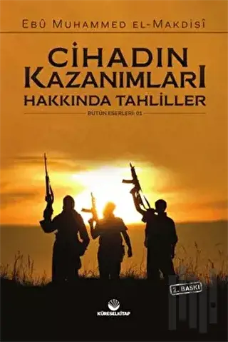 Cihadın Kazanımları Hakkında Tahliller | Kitap Ambarı