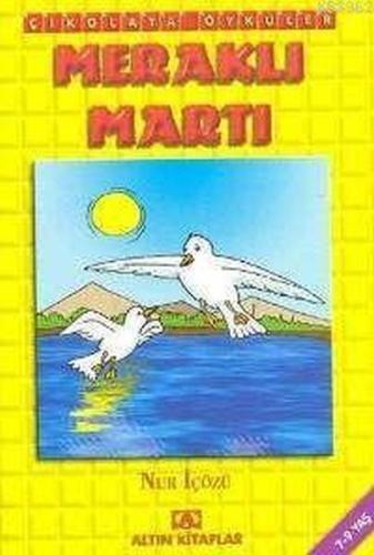 Çikolata Öyküler - Meraklı Martı | Kitap Ambarı