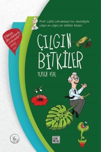 Çılgın Bitkiler (Ciltli) | Kitap Ambarı