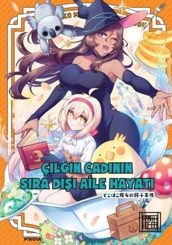 Çılgın Cadının Sıra Dışı Aile Hayatı 3