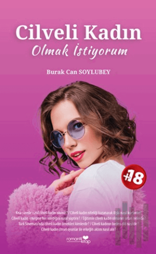 Cilveli Kadın Olmak İstiyorum