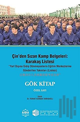 Çin'den Sızan Kamp Belgeleri: Karakaş Listesi | Kitap Ambarı