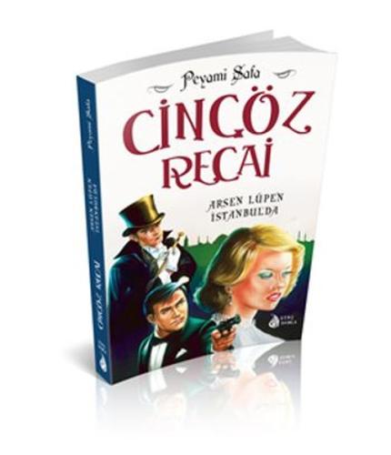 Cingöz Recai - Arsen Lüpen İstanbul'da