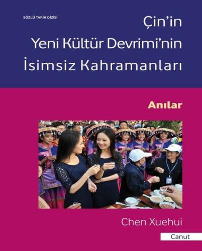 Çin'in Yeni Kültür Devrimi'nin İsimsiz Kahramanları-Anılar