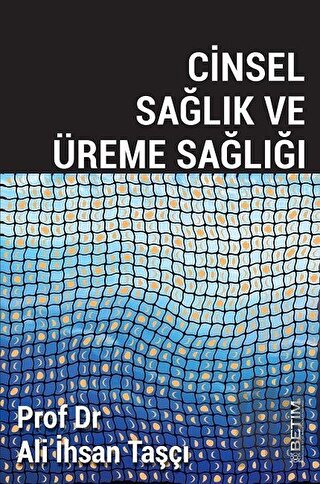 Cinsel Sağlık ve Üreme Sağlığı
