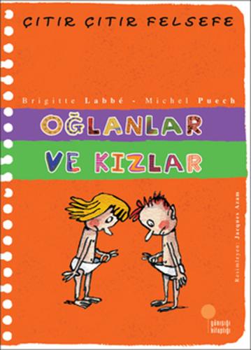 Çıtır Çıtır Felsefe 4 - Oğlanlar ve Kızlar | Kitap Ambarı