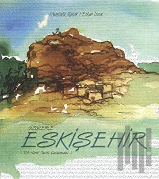 Çizgilerle Eskişehir (Ciltli)