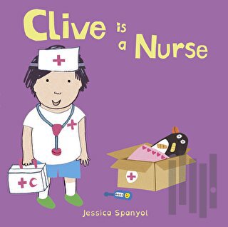 Clive is a Nurse (Ciltli)