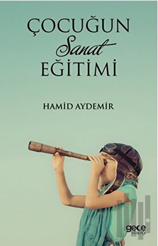 Çocuğun Sanat Eğitimi