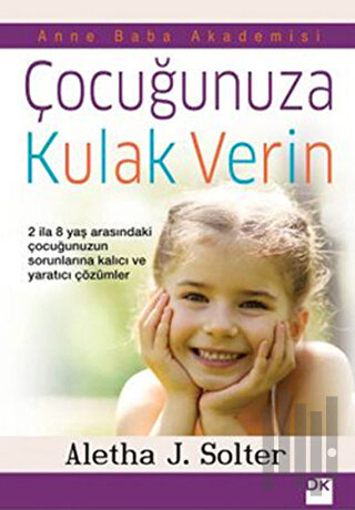 Çocuğunuza Kulak Verin