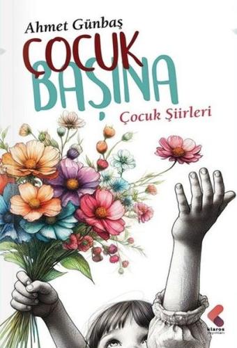 Çocuk Başına Çocuk Şiirleri | Kitap Ambarı