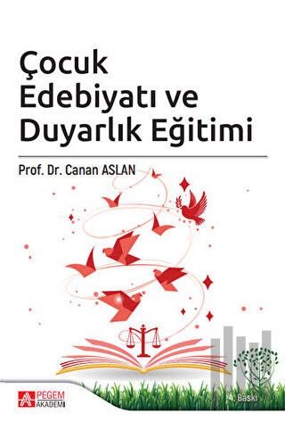 Çocuk Edebiyatı ve Duyarlık Eğitimi