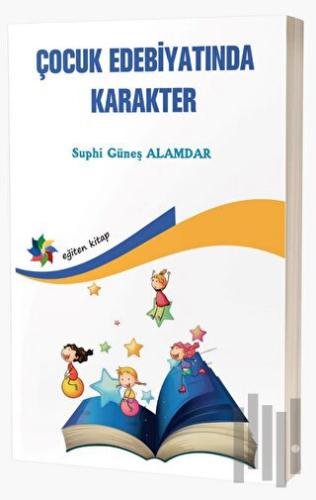 Çocuk Edebiyatında Karakter