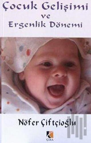 Çocuk Gelişimi ve Ergenlik Dönemi