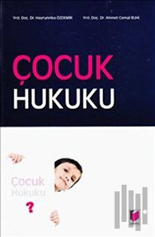 Çocuk Hukuku (Ciltli)