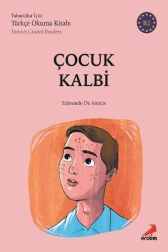 Çocuk Kalbli - B2 Yabancılar İçin | Kitap Ambarı