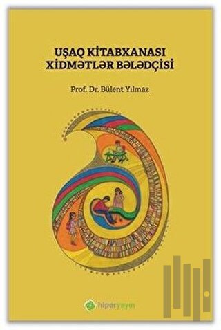 Çocuk Kütüphanesi Hizmetleri Kılavuzu