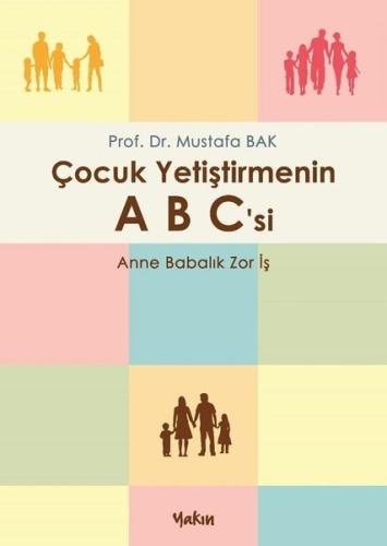 Çocuk Yetiştirmenin ABCsi