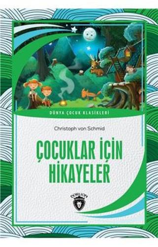 Çocuklar için Hikayeler - Dünya Çocuk Klasikleri
