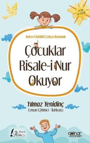 Çocuklar Risale-i Nur Okuyor - Bolca Etkinlikli Çokça Boyamalı