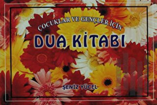 Çocuklar ve Gençler İçin Dua Kitabı | Kitap Ambarı
