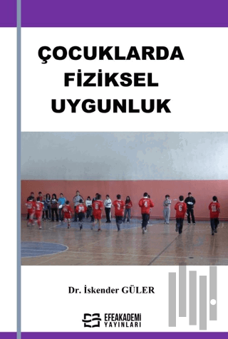 Çocuklarda Fiziksel Uygunluk