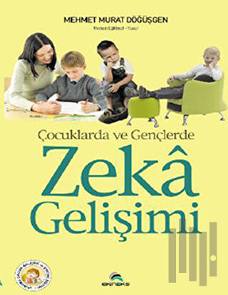 Çocuklarda ve Gençlerde Zeka Gelişimi