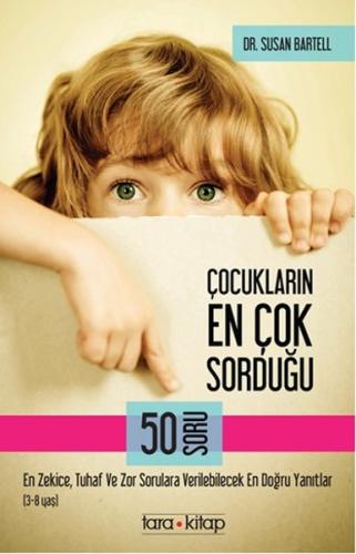 Çocukların En Çok Sorduğu 50 Soru