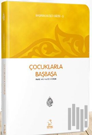Çocuklarla Başbaşa - (Başmakaleler -5) - Cep Boy | Kitap Ambarı