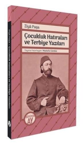 Çocukluk Hatıraları ve Terbiye Yazıları